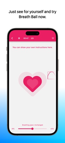 Breath Ball’s pink pacing screen with a heart-shaped cue, instruction line and rhythm indicator.